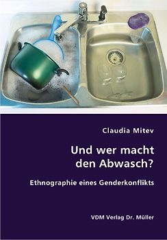 Und wer macht den Abwasch?