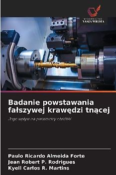 Badanie powstawania fa¿szywej kraw¿dzi tn¿cej