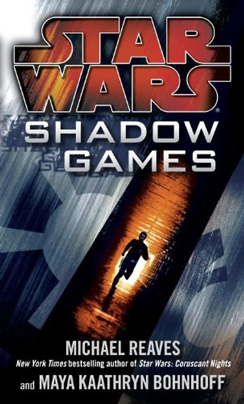 Star Wars: Shadow Games - Michael Reaves