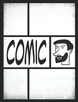 Comic Zeichnen Lernen: Comic Selber Zeichnen Blanko Buch Geschenk für Comic Fan, Erwachsene & Kinder (A4 Comics Zeichnen)