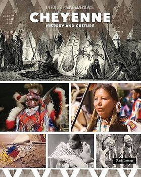 Cheyenne History and Culture