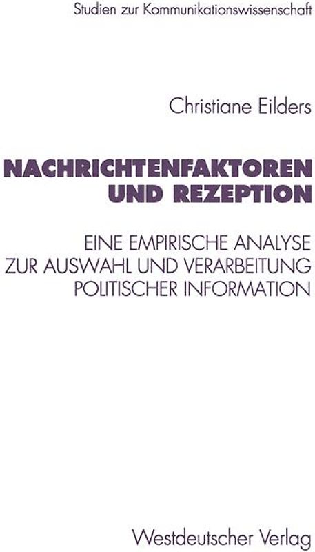 Nachrichtenfaktoren und Rezeption