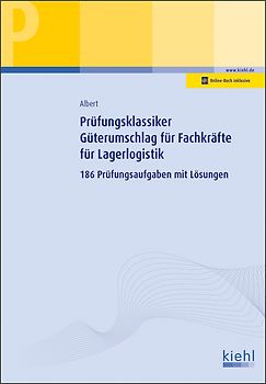 Prüfungsklassiker Güterumschlag für Fachkräfte für Lagerlogistik