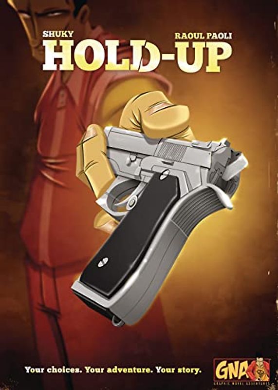 Hold Up (Graphic Novel Adventures)