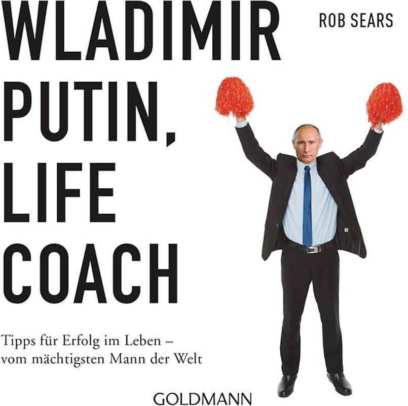 Wladimir Putin: Life Coach