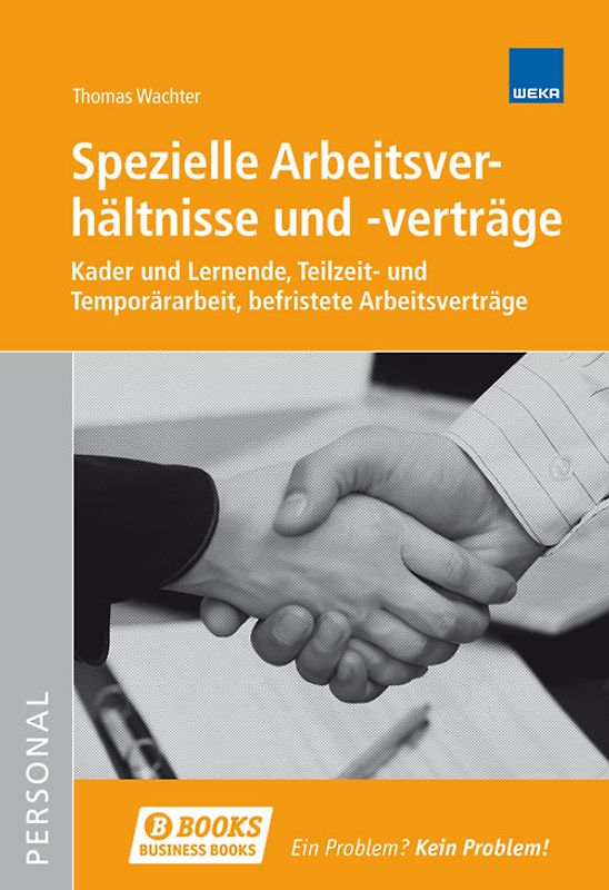 Spezielle Arbeitsverhältnisse und -verträge