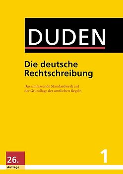 Duden - Die deutsche Rechtschreibung. Das umfassende Standardwerk auf der Grundlage der aktuellen amtlichen Regeln (Buch, App & Software)