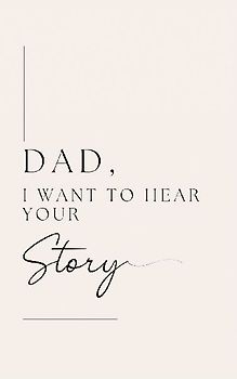 Dad, I want to hear your story (Hardback)