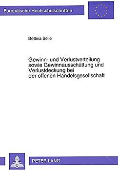 Gewinn- und Verlustverteilung sowie Gewinnausschüttung und Verlustdeckung bei der offenen Handelsgesellschaft
