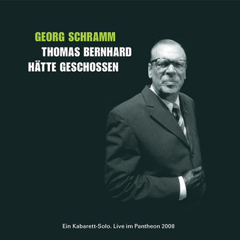 Thomas Bernhard hätte geschossen - Audio CD