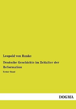 Deutsche Geschichte im Zeitalter der Reformation