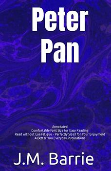 Peter Pan (Peter and Wendy) by J.M. Barrie