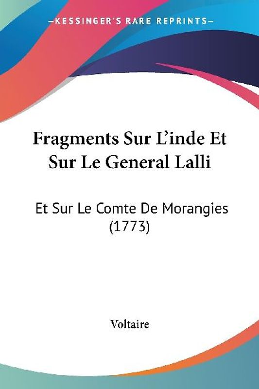 Fragments Sur L'inde Et Sur Le General Lalli