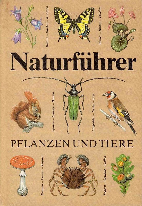 Naturführer Pflanzen und Tiere