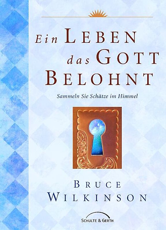 Ein Leben, das Gott belohnt