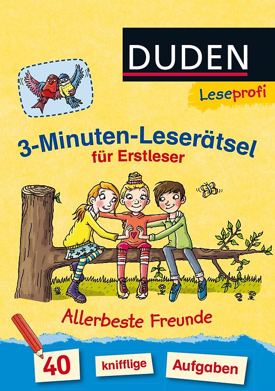 Duden Leseprofi – 3-Minuten-Leserätsel für Erstleser: Allerbeste Freunde