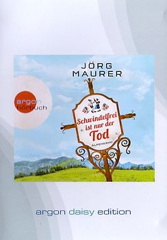 Schwindelfrei ist nur der Tod (DAISY Edition)