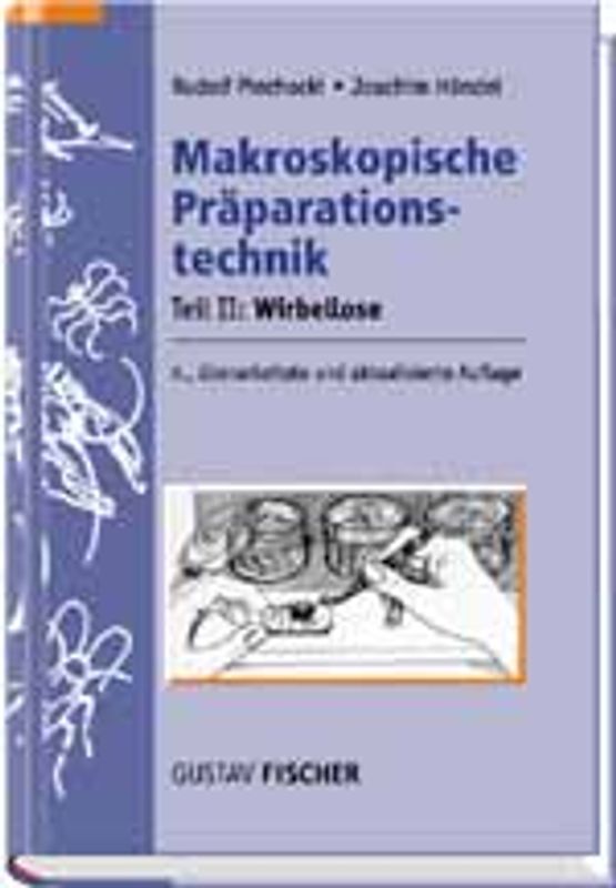 Makroskopische Präparationstechnik. Teil 2: Wirbellose