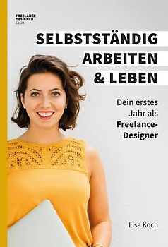 Selbstständig arbeiten und leben