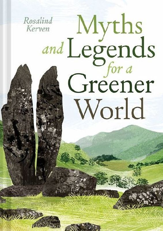 Myths, Legends and Tales for a Greener World