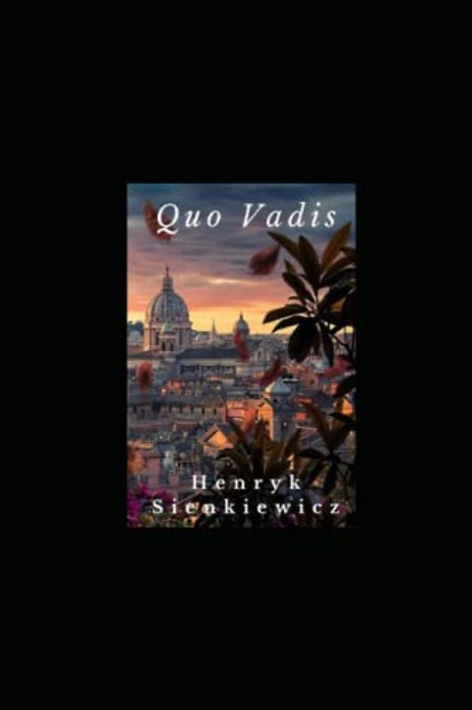 Quo Vadis Henryk Sienkiewicz illustrated