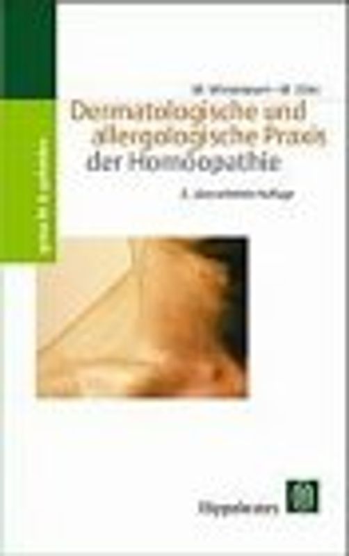 Dermatologische und allergologische Praxis der Homöopathie