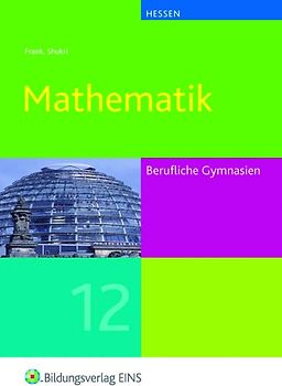 Mathematik / Mathematik für das Berufliche Gymnasium in Hessen