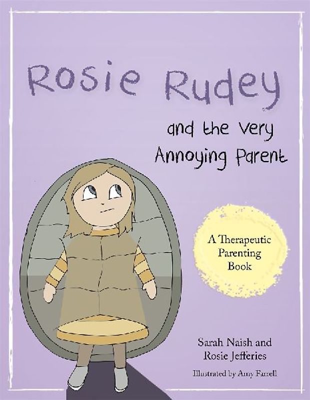 Rosie Rudey and the Very Annoying Parent