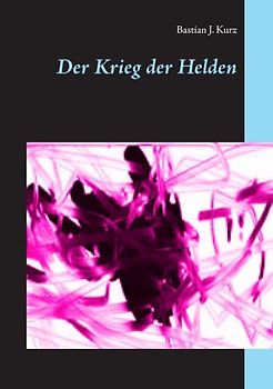 Der Krieg der Helden