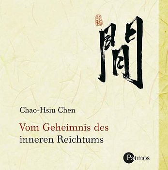 Vom Geheimnis inneren Reichtums