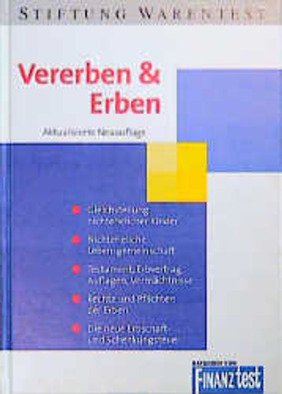 Vererben & Erben. Gleichstellung nichtehelicher Kinder, nichteheliche Lebensgemeinschaft,...