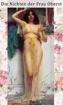 Die Nichten der Frau Oberst
