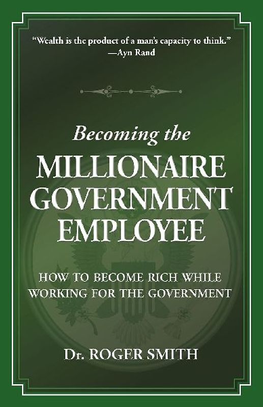 Becoming the Millionaire Government Employee