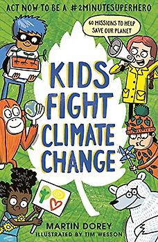 Kids Fight Climate Change: ACT Now to Be a #2minutesuperhero