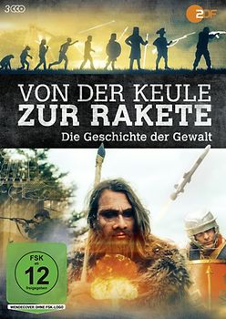 Von der Keule zur Rakete - Die Geschichte der Gewalt [3 DVDs] DVD
