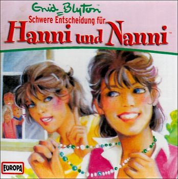 Hanni und Nanni - CD / Hanni und Nanni - schwere Entscheidung für Hanni und Nanni