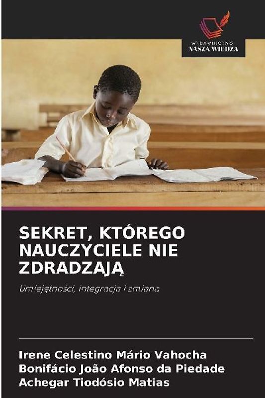 SEKRET, KTÓREGO NAUCZYCIELE NIE ZDRADZAJ¿