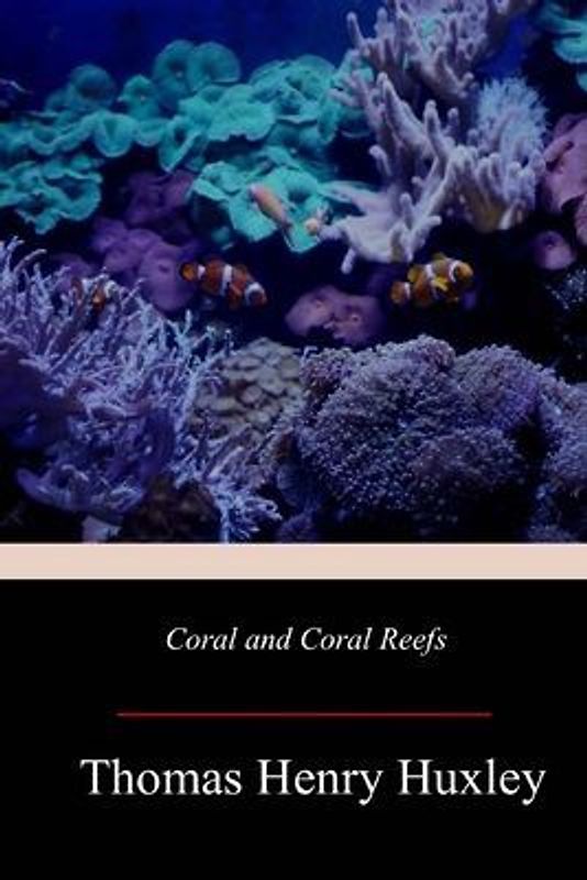 Coral and Coral Reefs