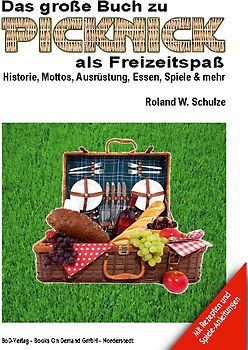 Das große Buch zu Picknick als Freizeitspaß