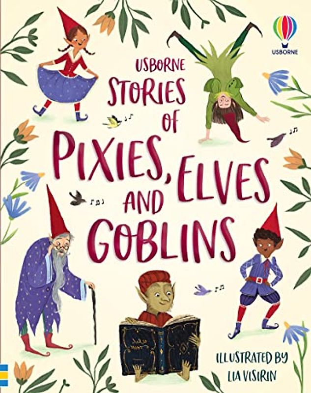 Illustrated Stories of Elves, Pixies and Goblins (Illustrated Story Collections)