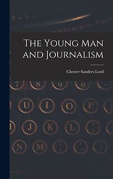 The Young Man and Journalism