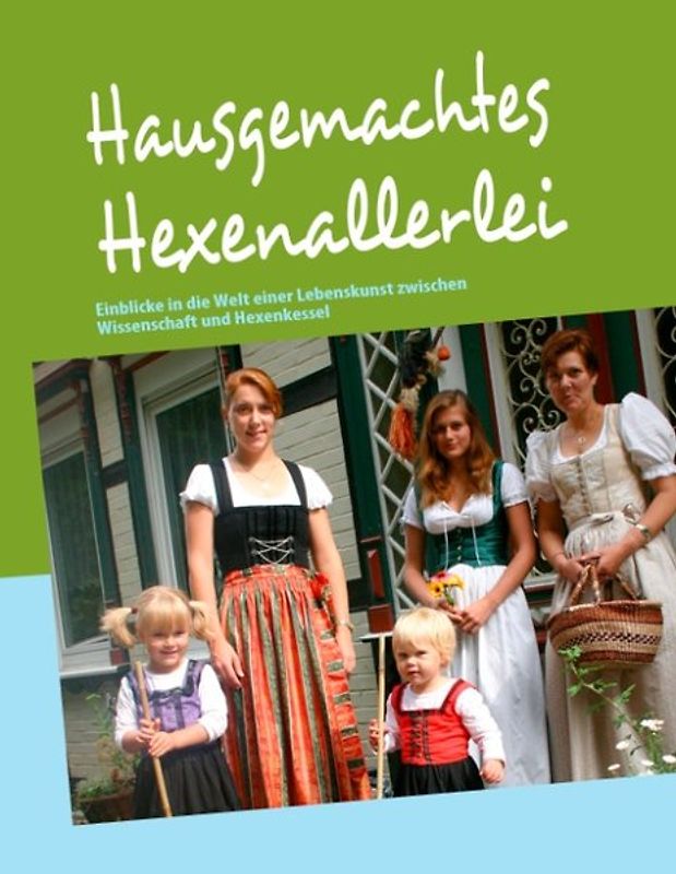 Hausgemachtes Hexenallerlei