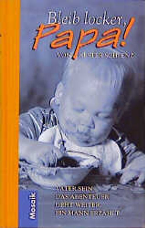 Bleib locker, Papa