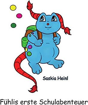 Fühlis erste Schulabenteuer