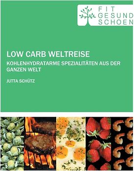 Low Carb Weltreise