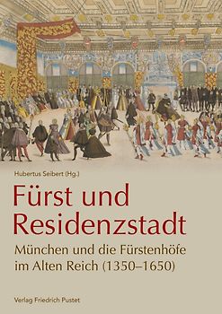 Fürst und Residenzstadt