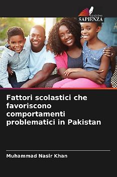 Fattori scolastici che favoriscono comportamenti problematici in Pakistan