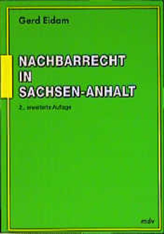 Nachbarrecht in Sachsen-Anhalt