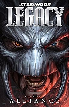 Star Wars: Legacy Volume 4 Alliance - Ostrander, John