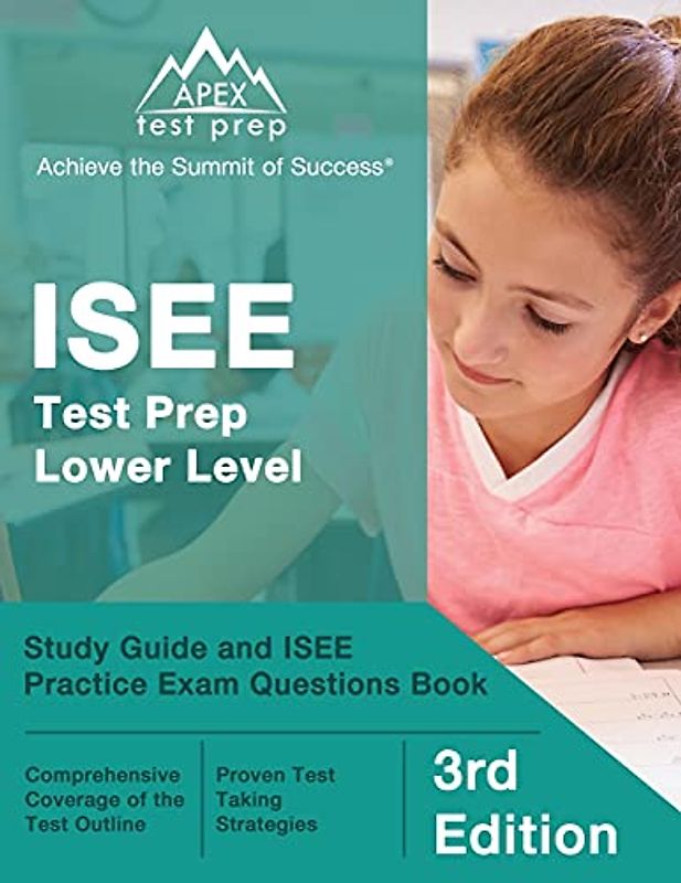 ISEE Test Prep Lower Level: Study Guide and ISEE Practice Exam Questions Book: [3rd Edition]